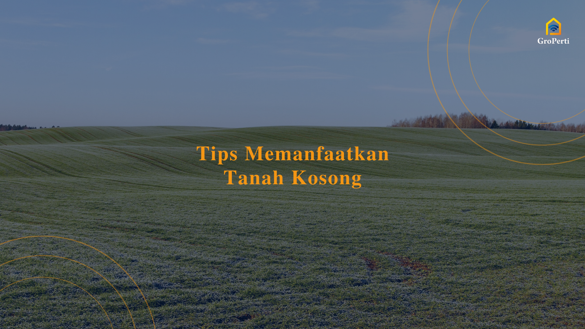 tips-memanfaatkan-tanah-kosong