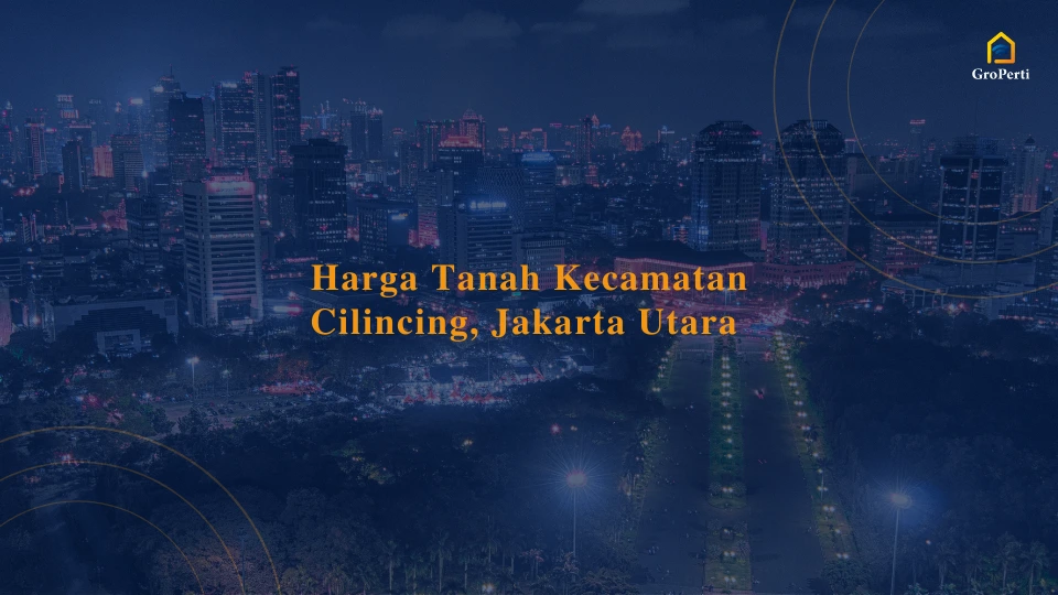 harga-tanah-kecamatan-cilincing-jakarta-utara
