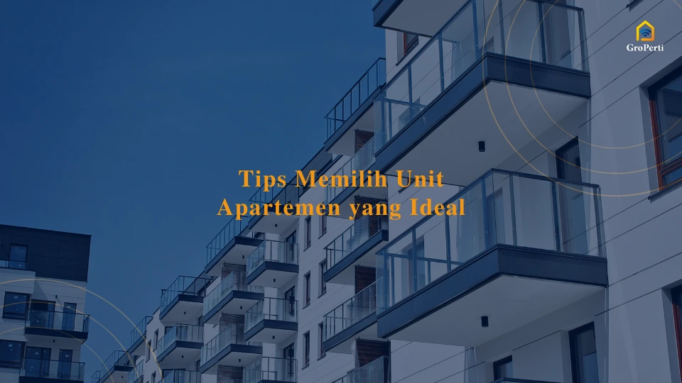 tips-memilih-unit-apartemen-yang-ideal