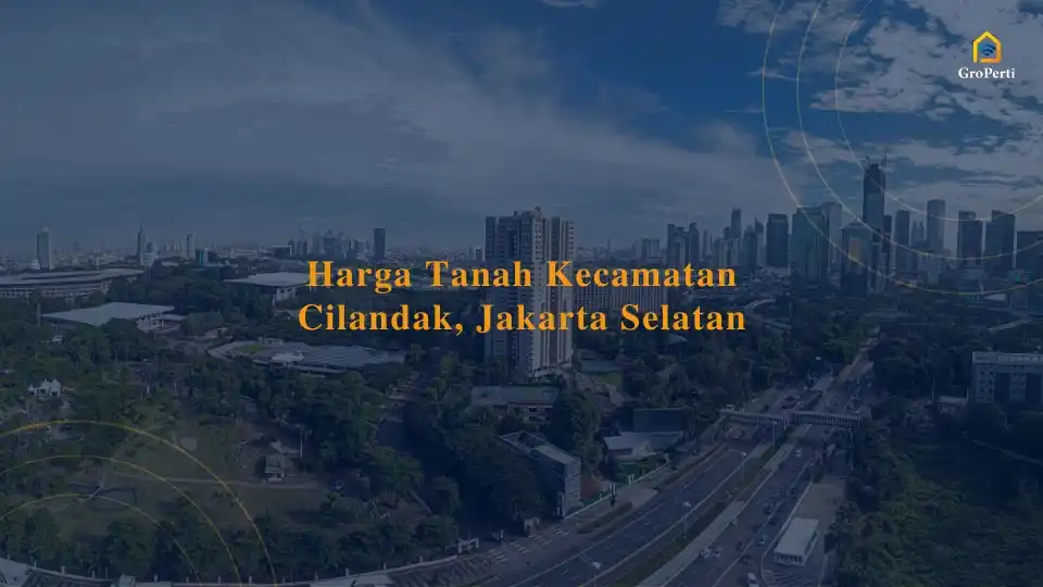 Harga-Tanah-Kecamatan-Cilandak-Jakarta-Selatan