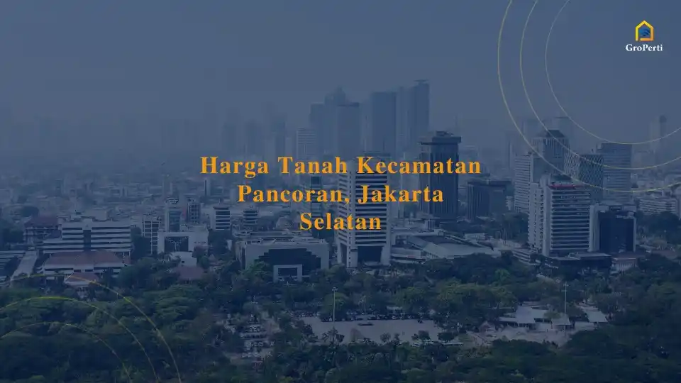Harga-tanah-kecamatan-pancoran-jakarta-selatan