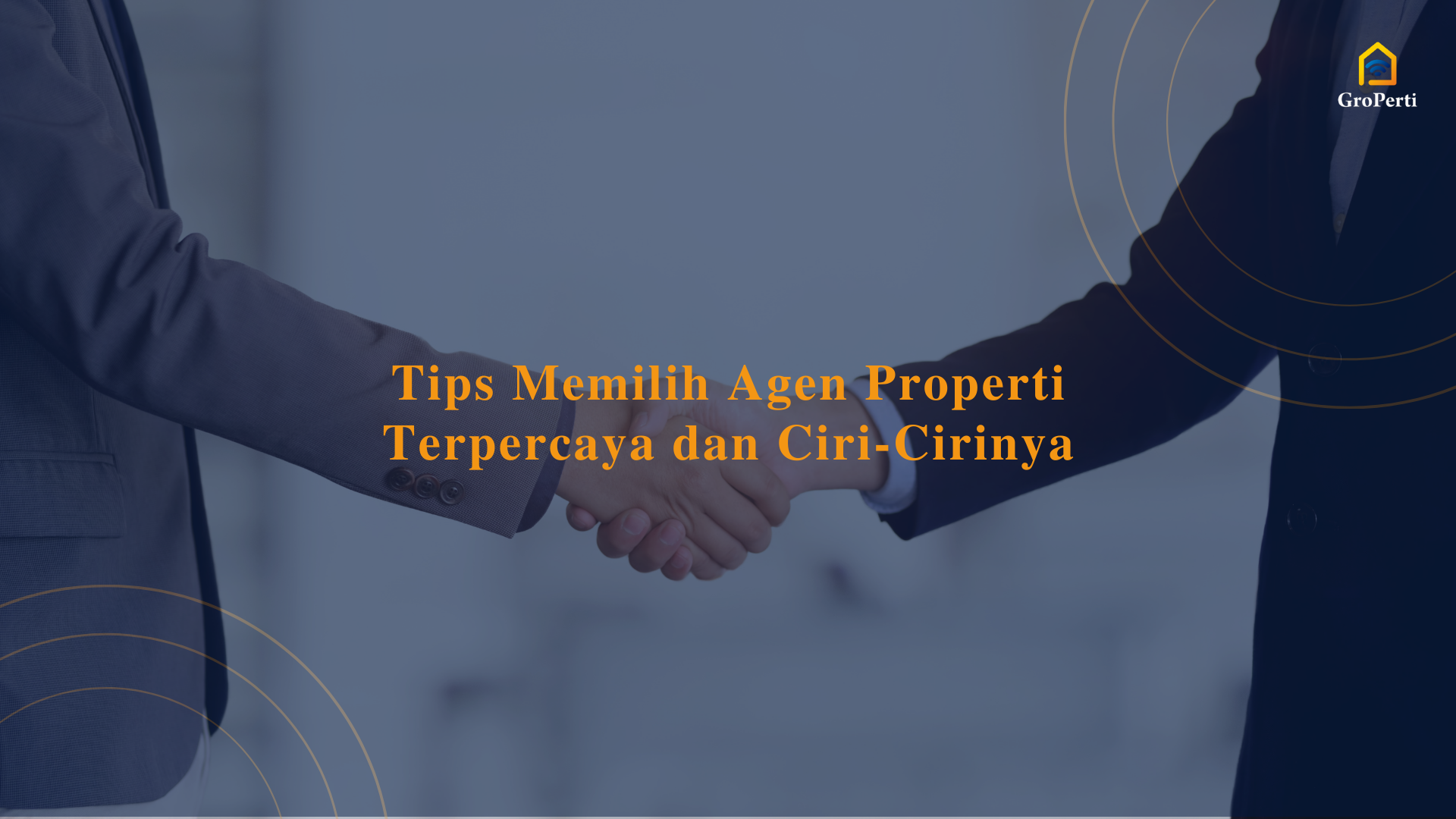 tips-memilih-agen-properti-terpercaya-dan-ciri-cirinya