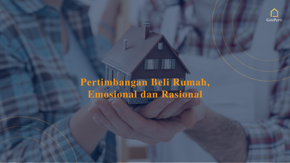 pertimbangan beli rumah