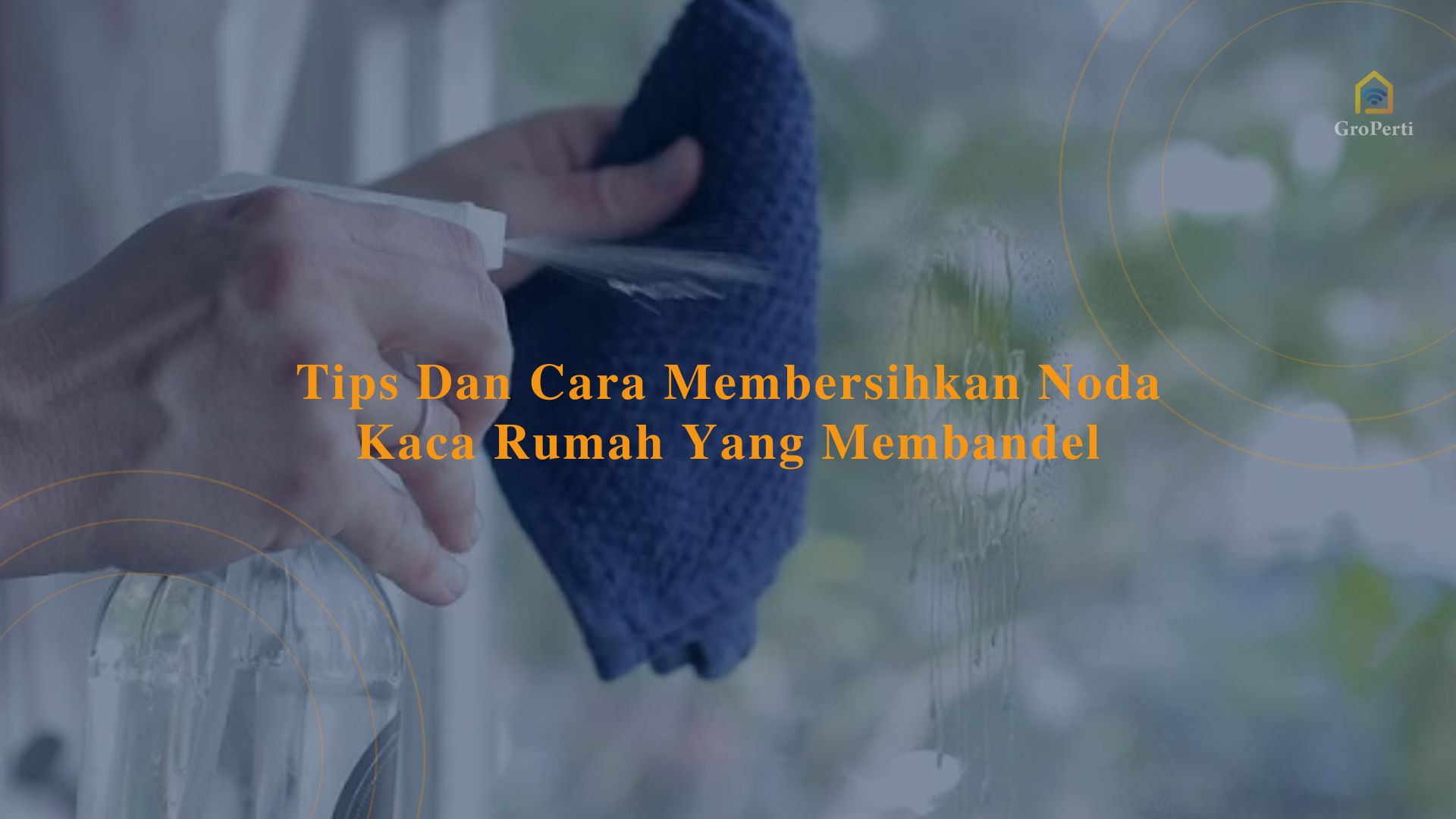 membersihkan noda kaca