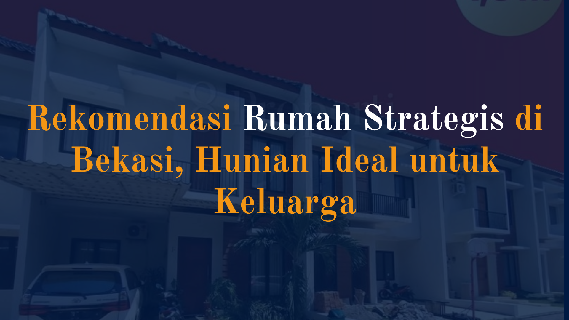Rekomendasi rumah strategis