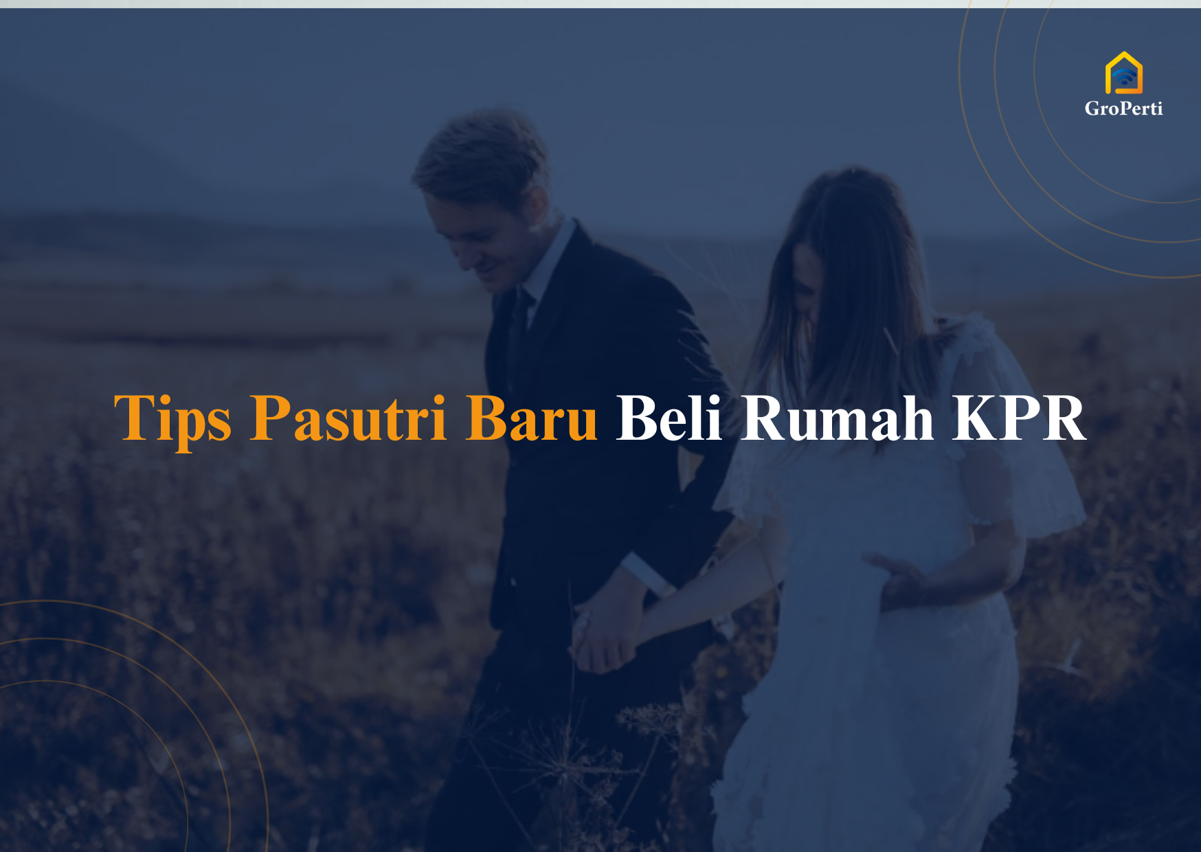 Pasutri Baru Membeli Rumah