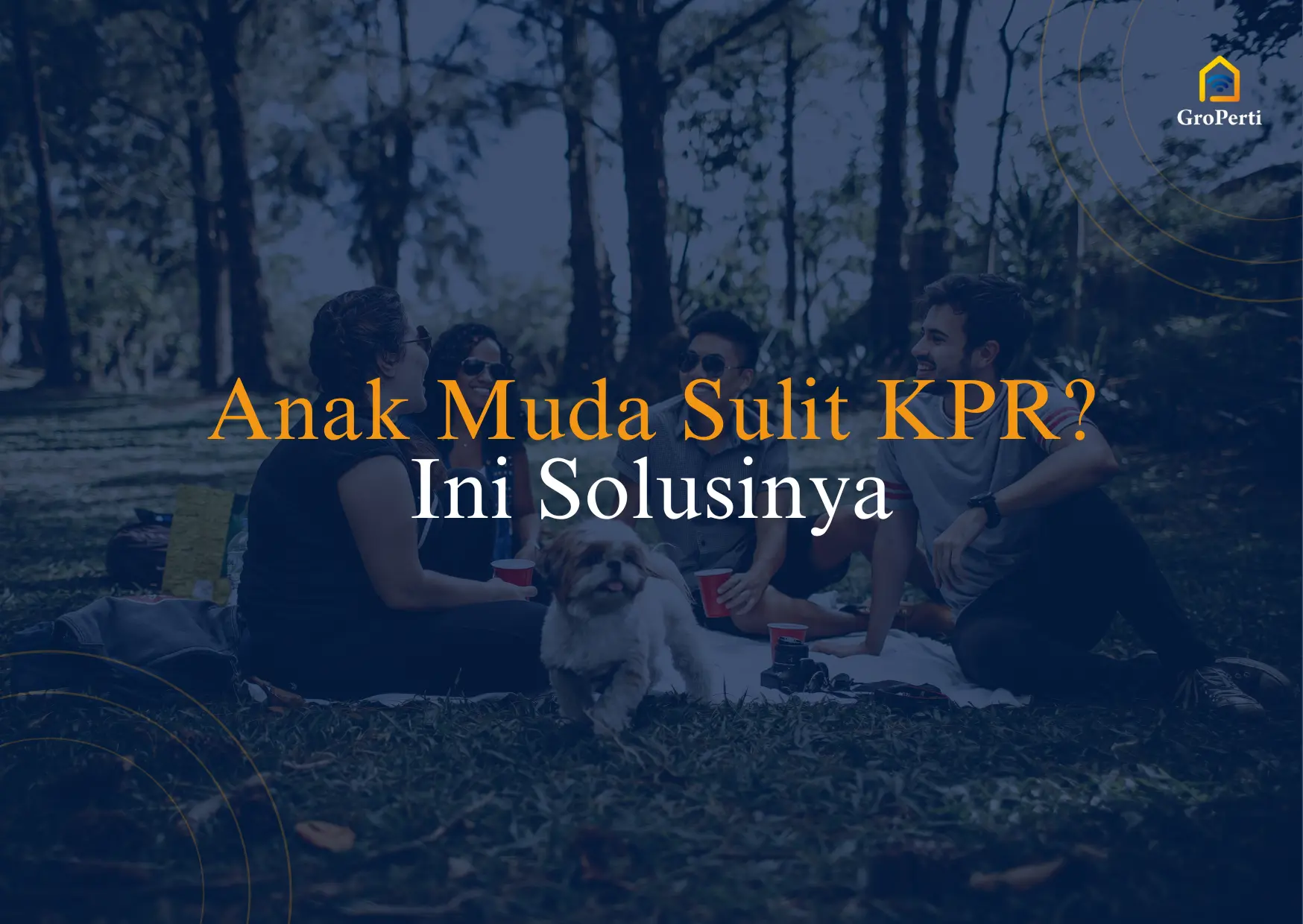 solusi anak muda lolos kpr