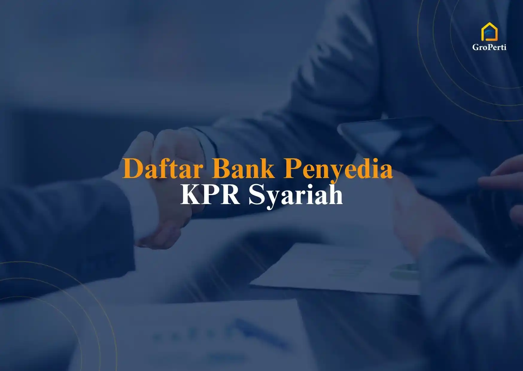 Daftar Bank Penyedia KPR Syariah