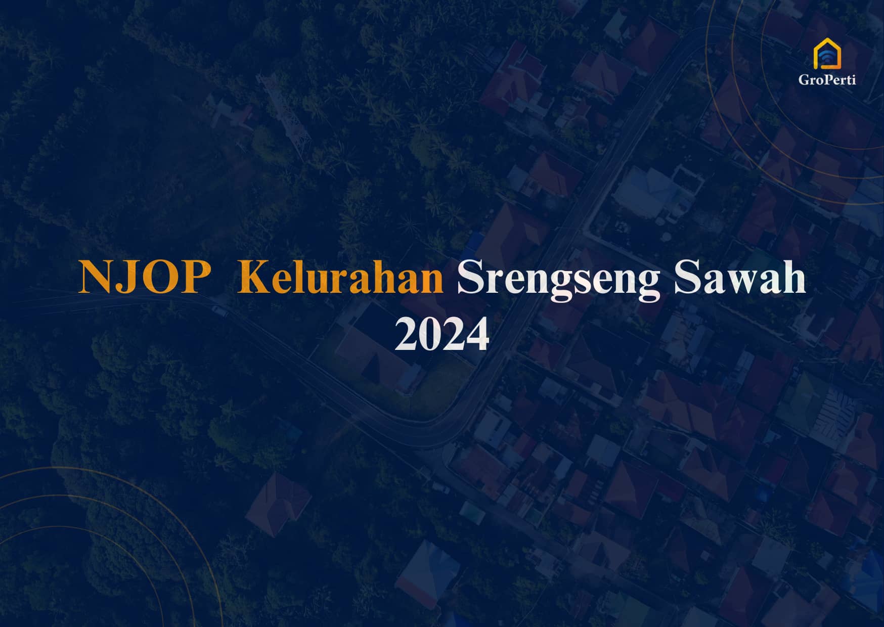 NJOP Kelurahan Srengseng Sawah 2024