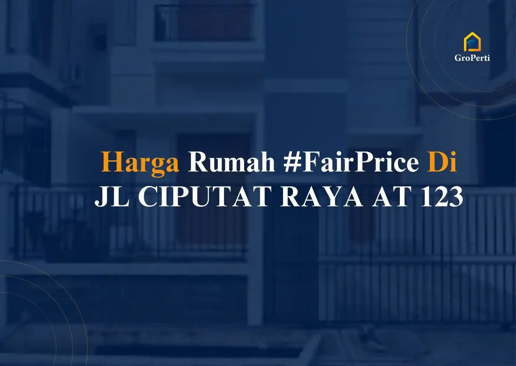 Berapa Harga Rumah #FairPrice di Jalan CIPUTAT RAYA AT 123