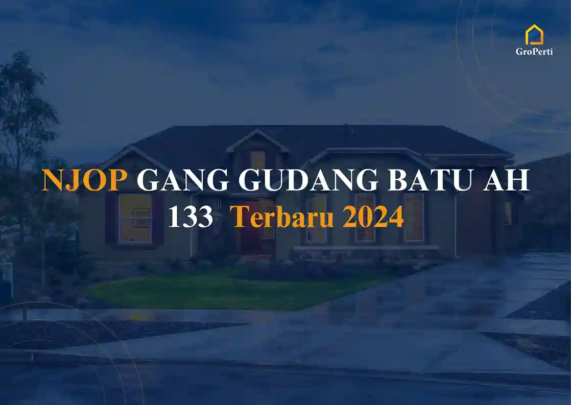 NJOP GANG GUDANG BATU AH 133