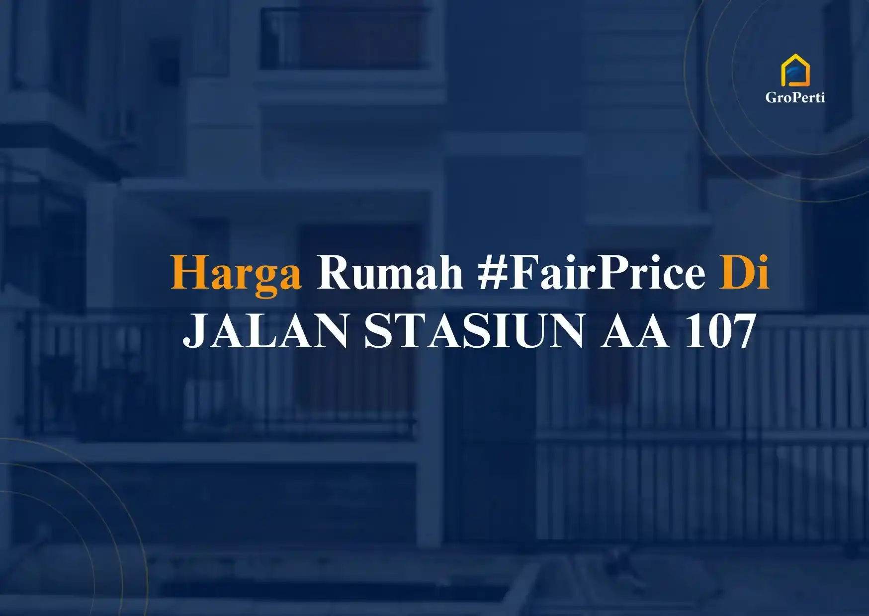 Berapa Harga Rumah #FairPrice di JALAN STASIUN AA 107