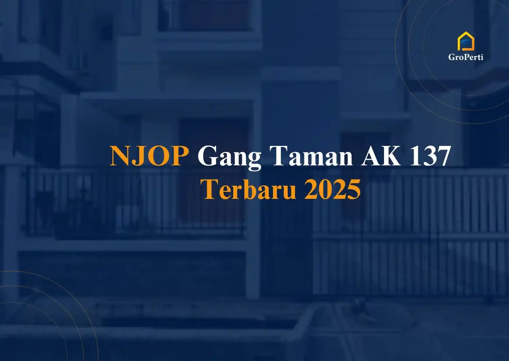 NJOP Gang Taman AK 137 Terbaru 2025