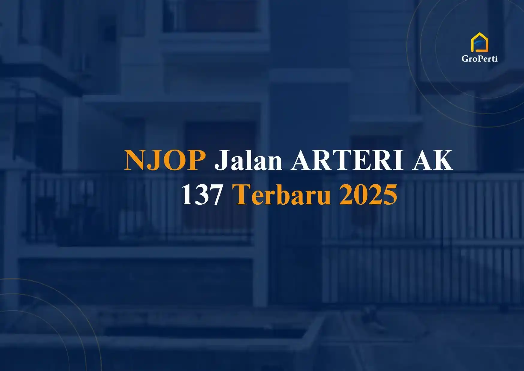 NJOP Jalan ARTERI AK 137 Terbaru 2025