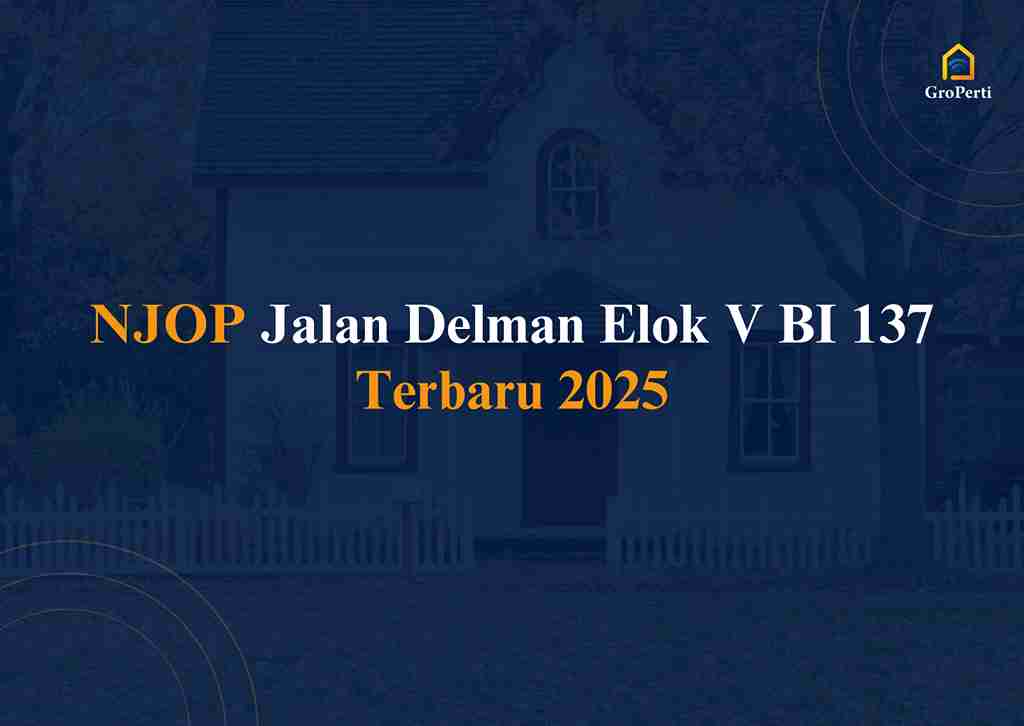NJOP Jalan Delman Elok V BI 137 Terbaru 2025