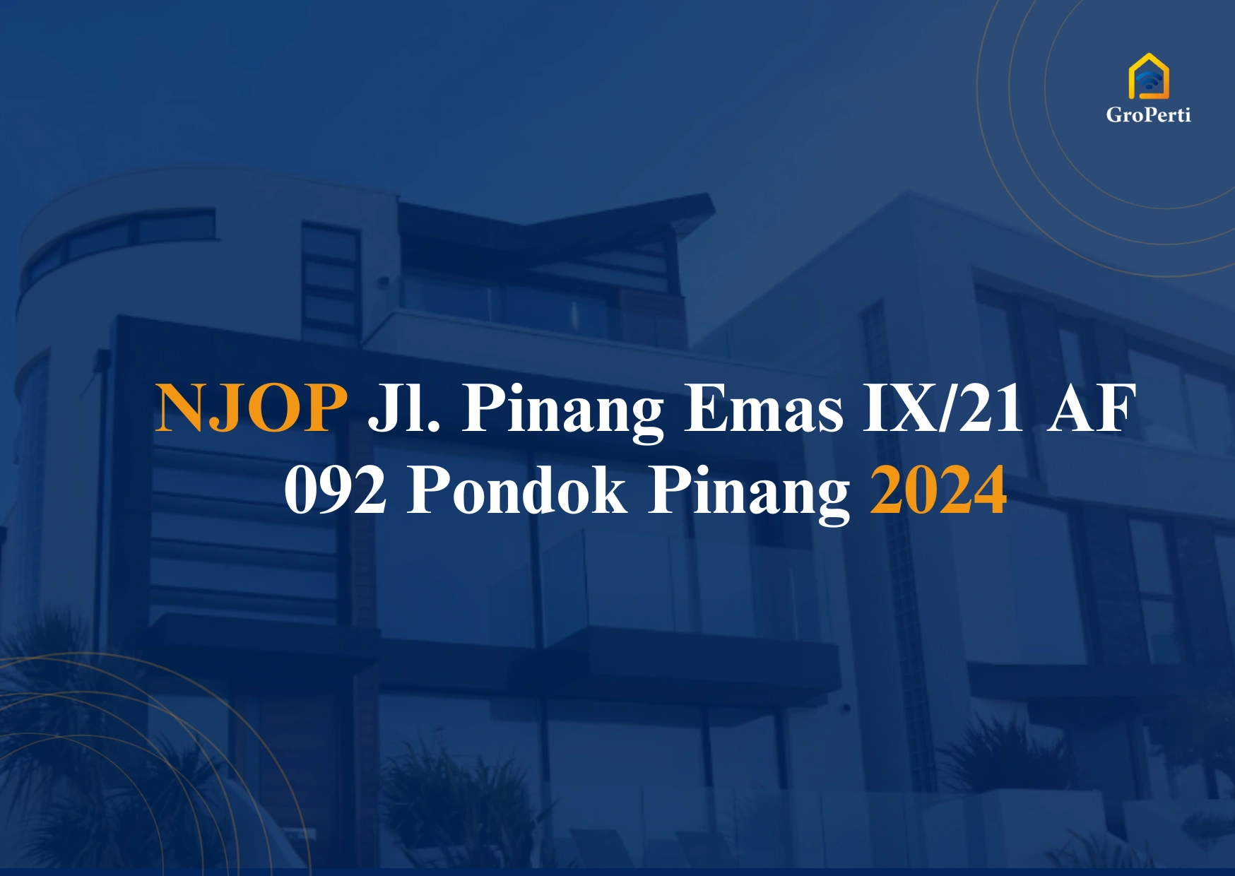 NJOP di JL PINANG EMAS IX/21 AF 092 Kel Pondok Pinang Tahun 2024