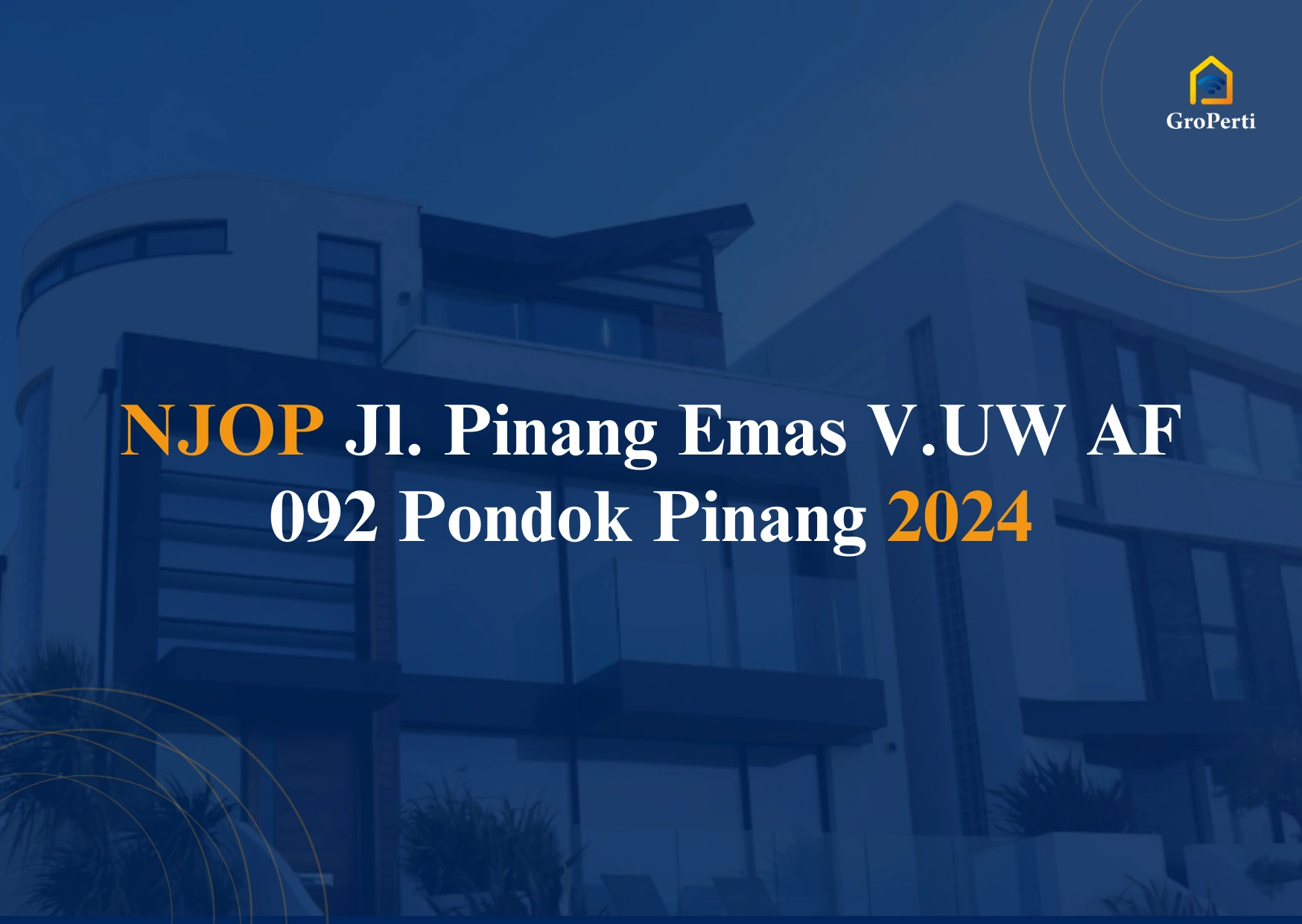 NJOP di JL PINANG EMAS V.UW AF 092 Kel Pondok Pinang Tahun 2024