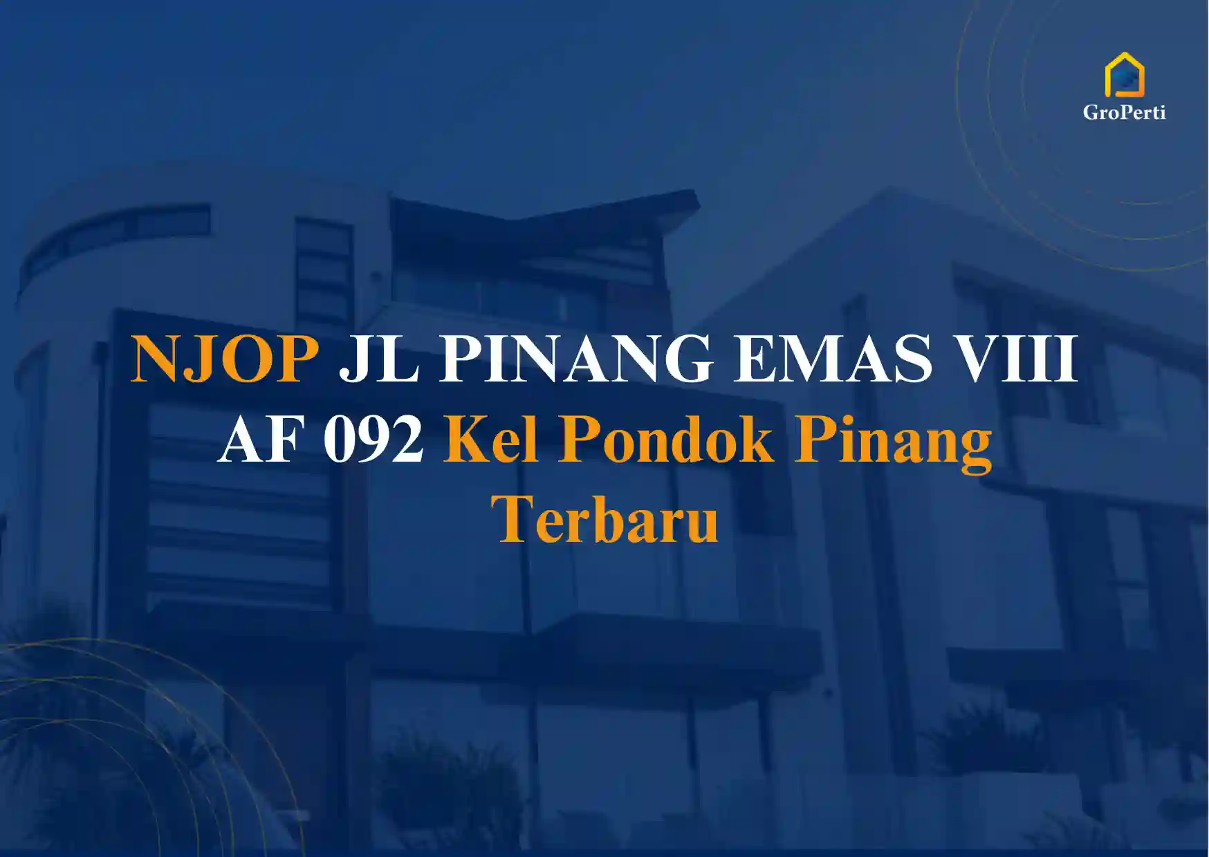 NJOP di JL PINANG EMAS VIII AF 092 Kel Pondok Pinang Tahun 2024