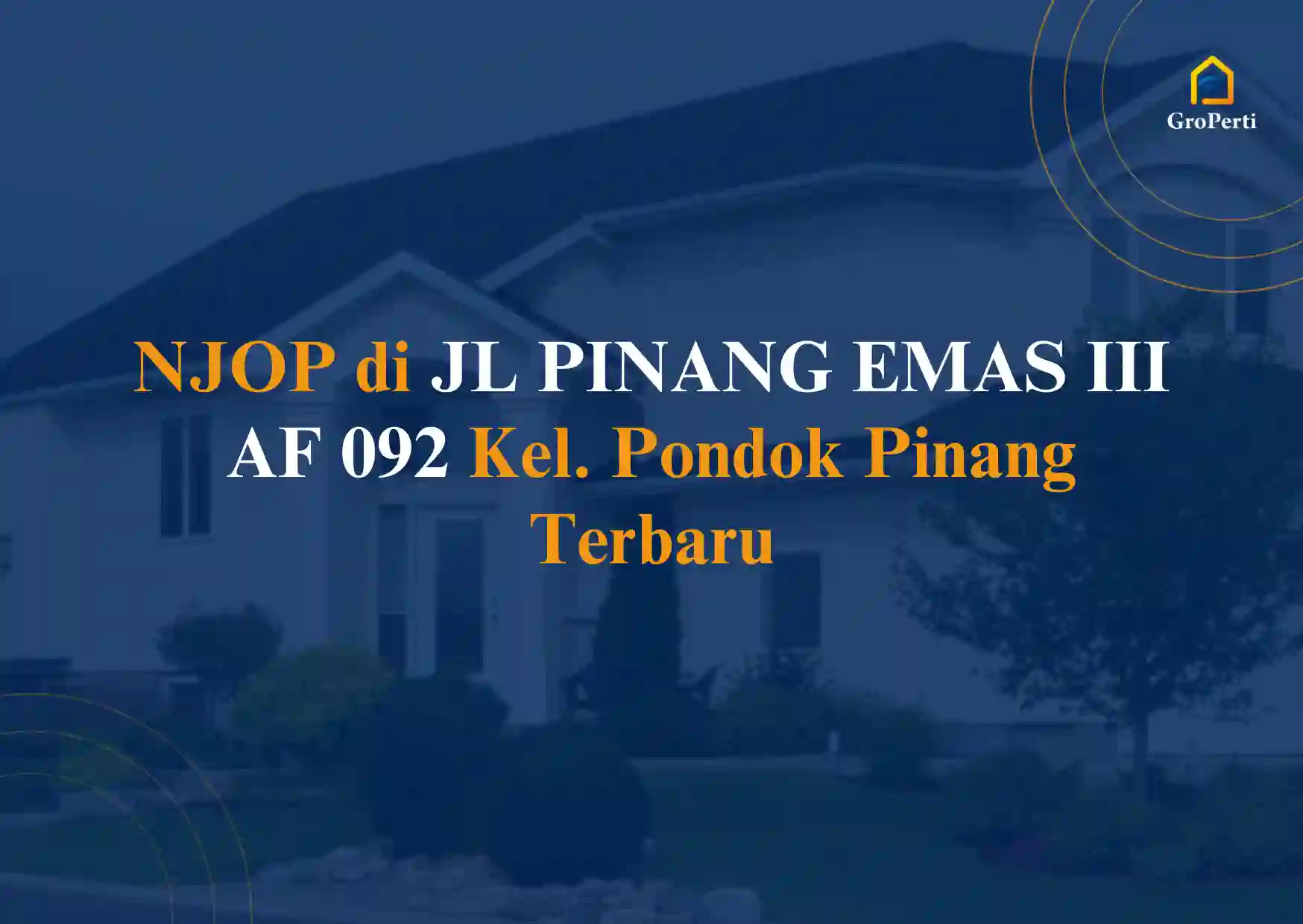NJOP JL PINANG EMAS III AF 092 Kel. Pondok Pinang 2024