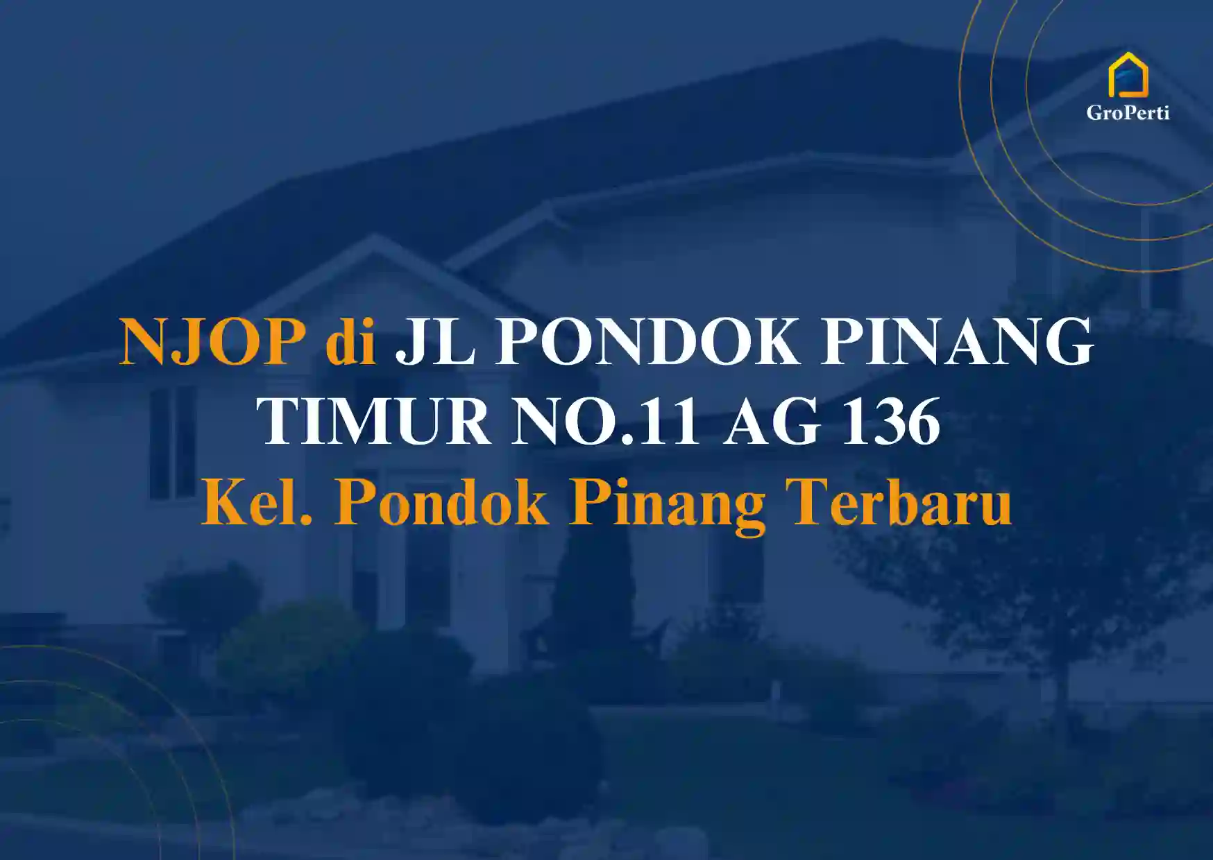 NJOP JL PONDOK PINANG TIMUR NO.11 AG 136 Kel. Pondok Pinang 2024