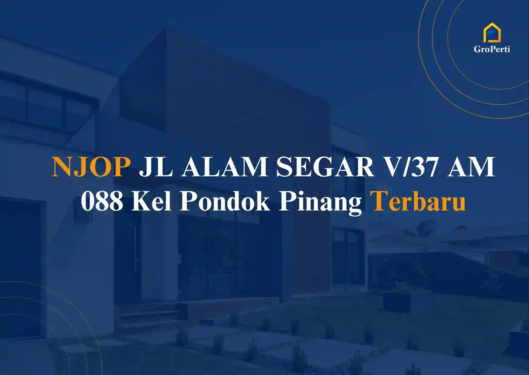 NJOP JL ALAM SEGAR V/37 AM 088 Kel Pondok Pinang 2024