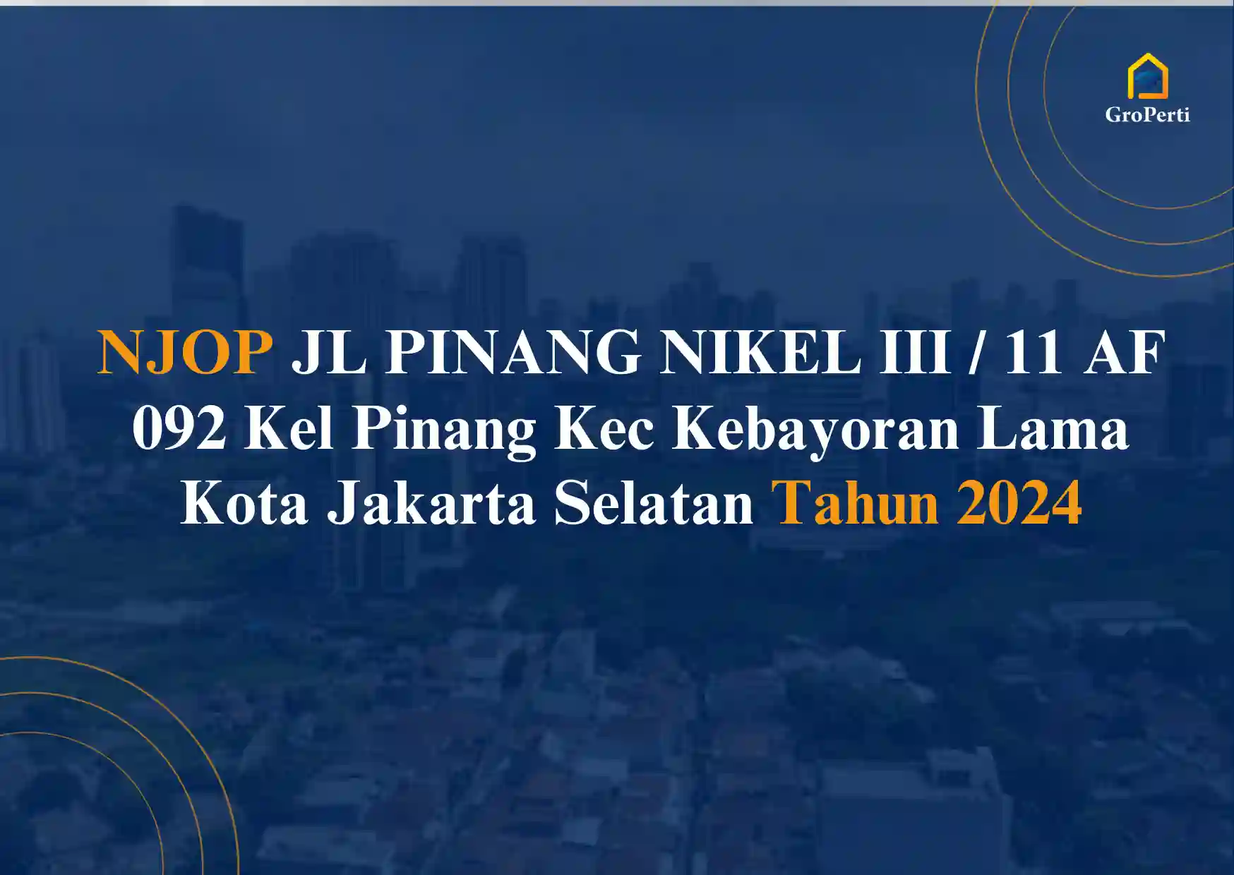 NJOP JL PINANG NIKEL III / 11 AF 092 Kel Pinang Nikel 2024