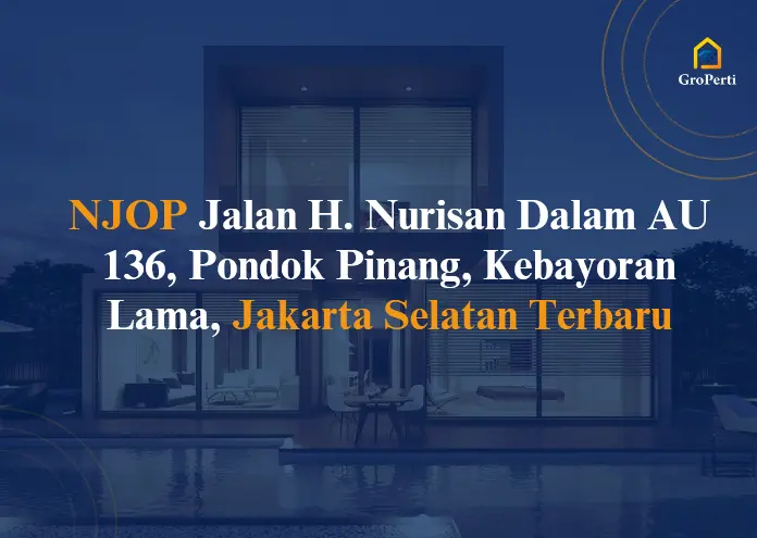 NJOP Jalan H. Nurisan Dalam AU 136