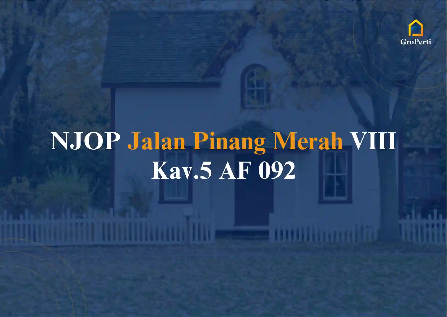 NJOP Jalan Pinang Merah VIII Kav.5 AF 092