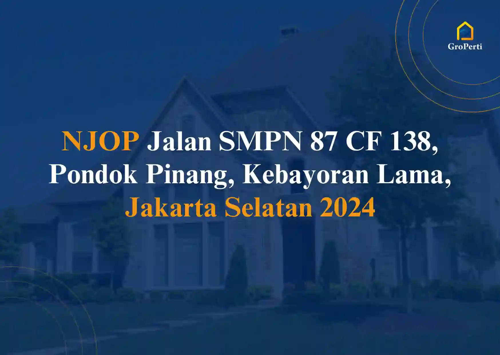 NJOP Jalan SMPN 87 CF 138, Pondok Pinang, Kebayoran Lama, Jakarta Selatan 2024