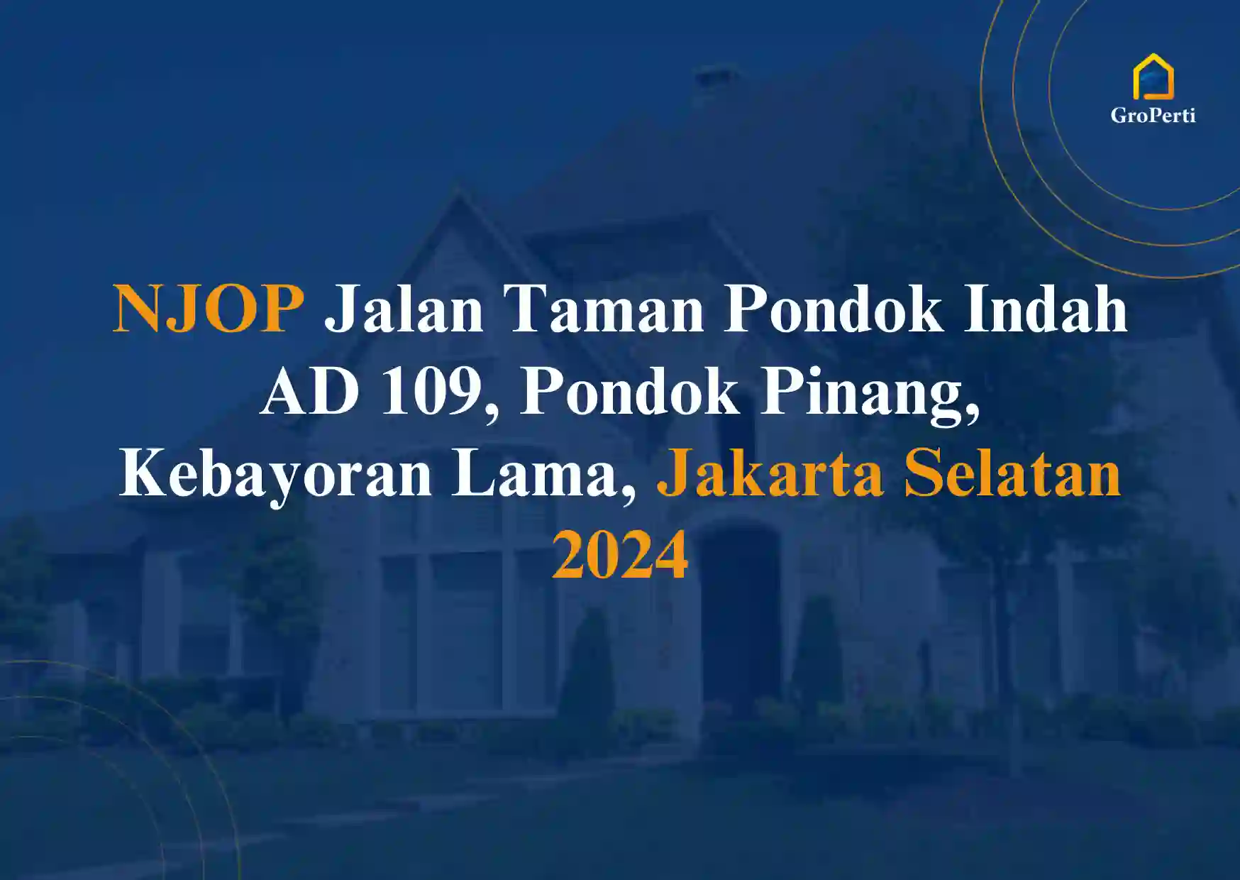 NJOP Jalan Taman Pondok Indah AD 109, Pondok Pinang, Kebayoran Lama, Jakarta Selatan 2024