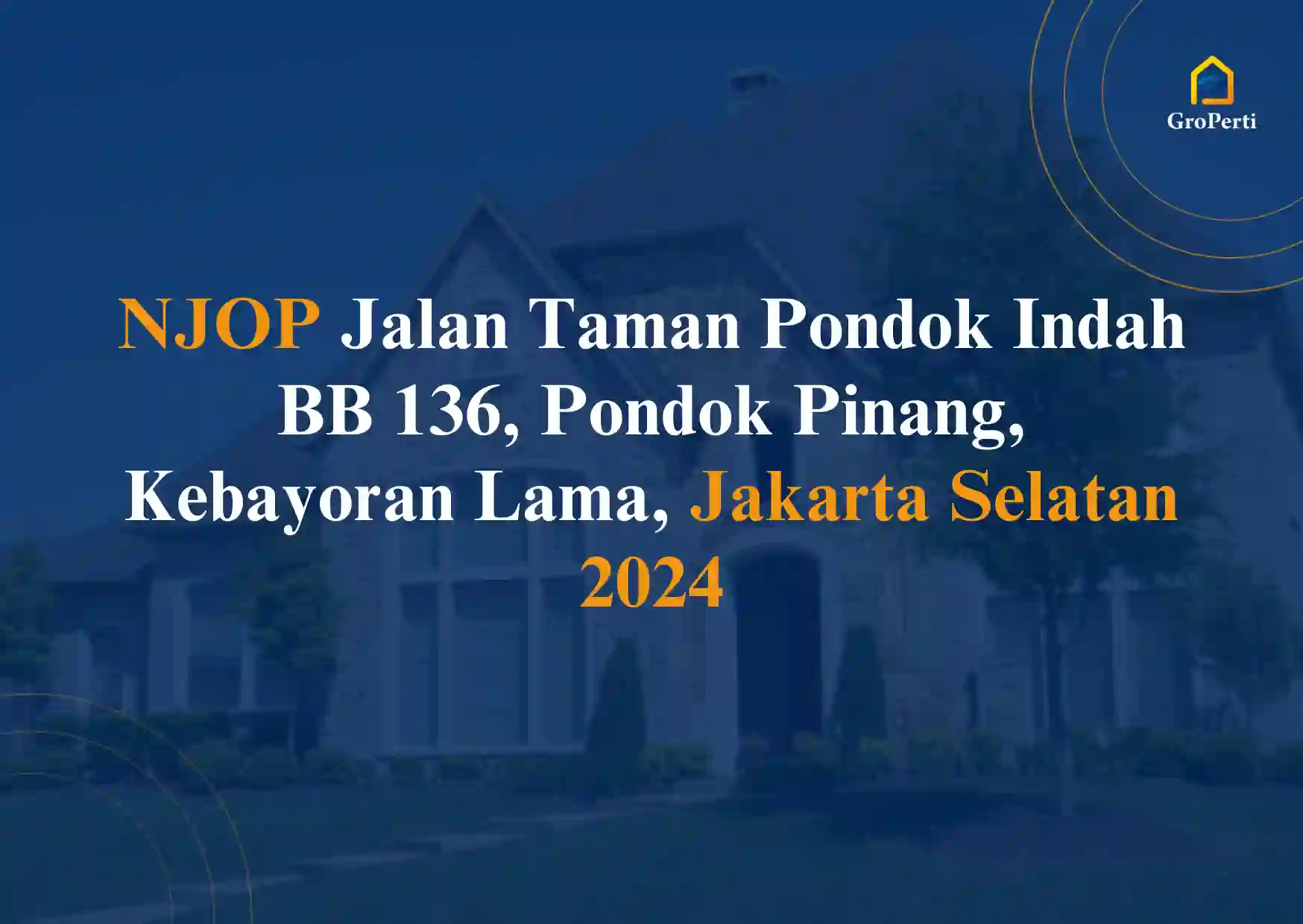 NJOP Jalan Taman Pondok Indah BB 136, Pondok Pinang, Kebayoran Lama, Jakarta Selatan 2024