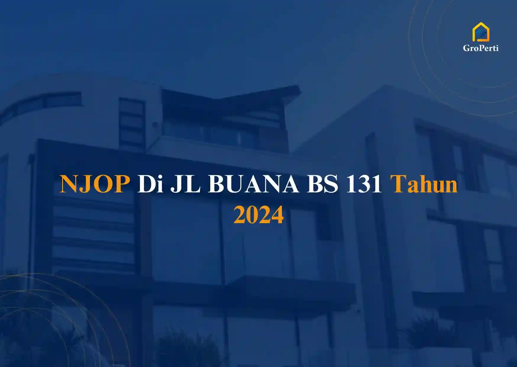 NJOP di JL BUANA BS 131 Tahun 2024