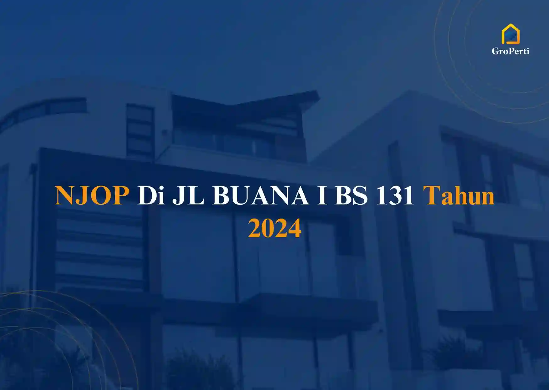 NJOP di JL BUANA I BS 131 Tahun 2024