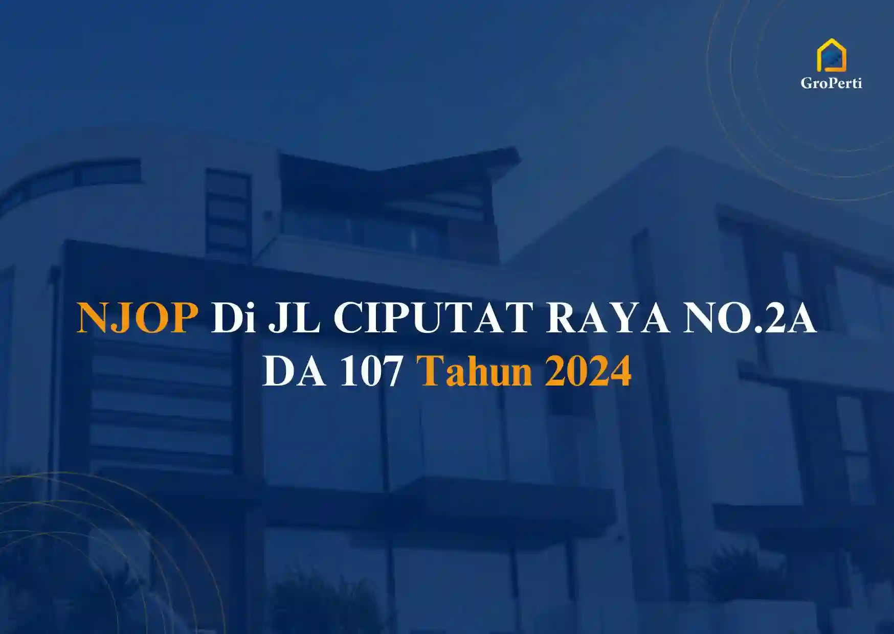 NJOP di JL CIPUTAT RAYA NO.2A DA 107 Tahun 2024