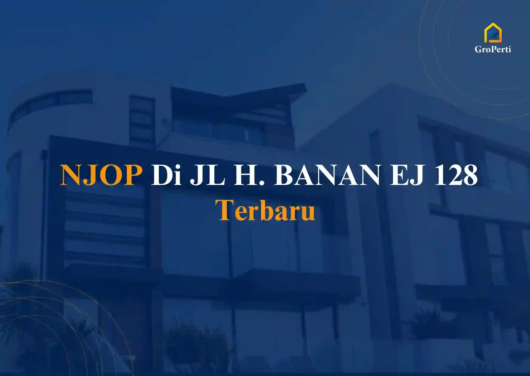 NJOP di JL H. BANAN EJ 128 Terbaru