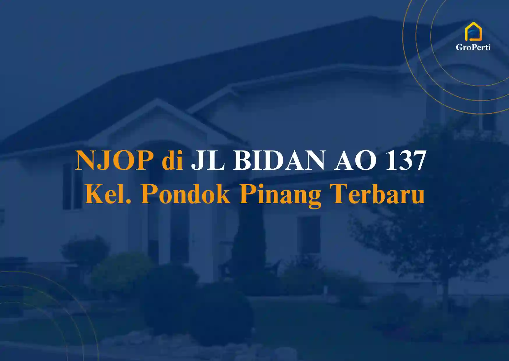 NJOP JL BIDAN AO 137 Kel. Pondok Pinang 2024