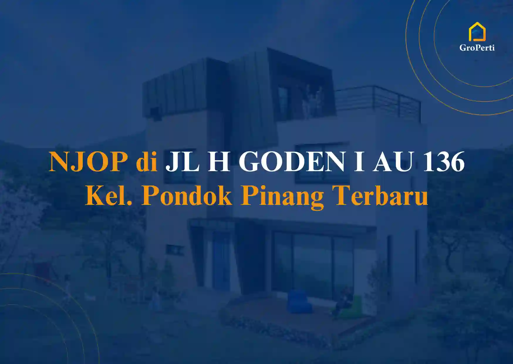 NJOP JL H GODEN I AU 136 Kel. Pondok Pinang 2024
