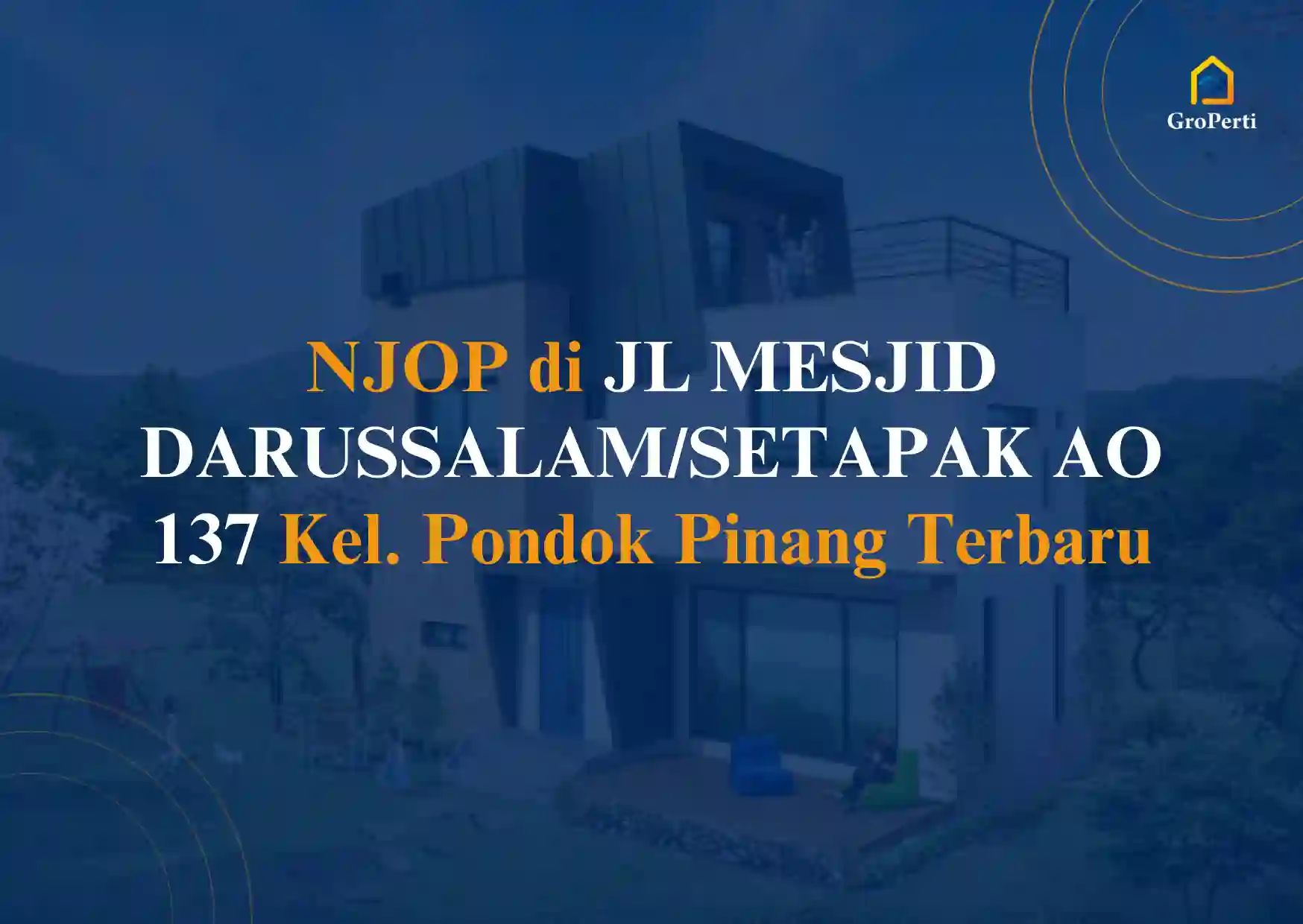 NJOP JL MESJID DARUSSSALAM/SETAPAK AO 137 Kel. Pondok Pinang 2024