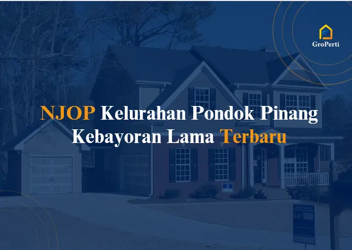 NJOP Kelurahan Pondok Pinang Kec Kebayoran Lama [H6-9]
