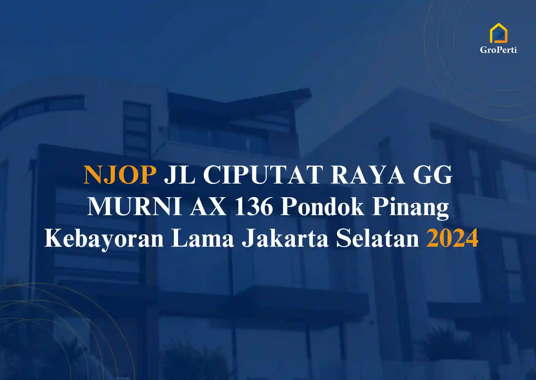 NJOP JL CIPUTAT RAYA GG MURNI AX 136
