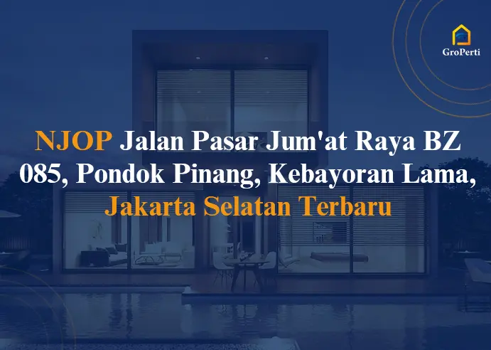 NJOP Jalan Pasar Jum'at Raya BZ 085