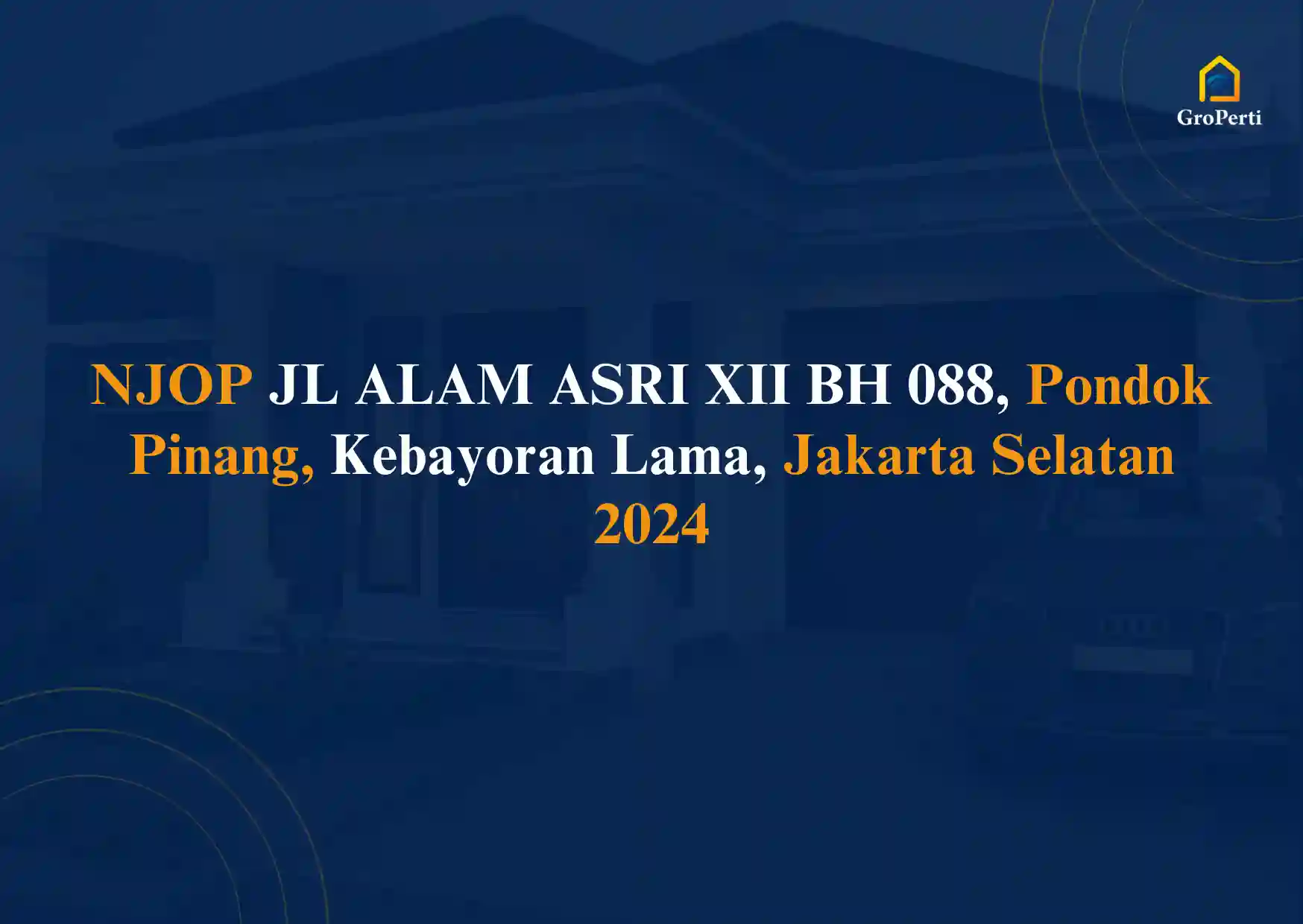 NJOP JL ALAM ASRI XII BH 088, Pondok Pinang, Kebayoran Lama, Jakarta Selatan 2024 Terbaru