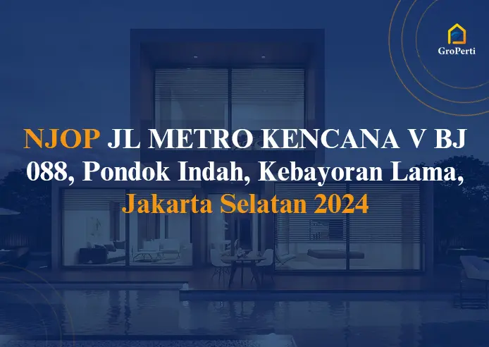 NJOP JL METRO KENCANA V BJ 088
