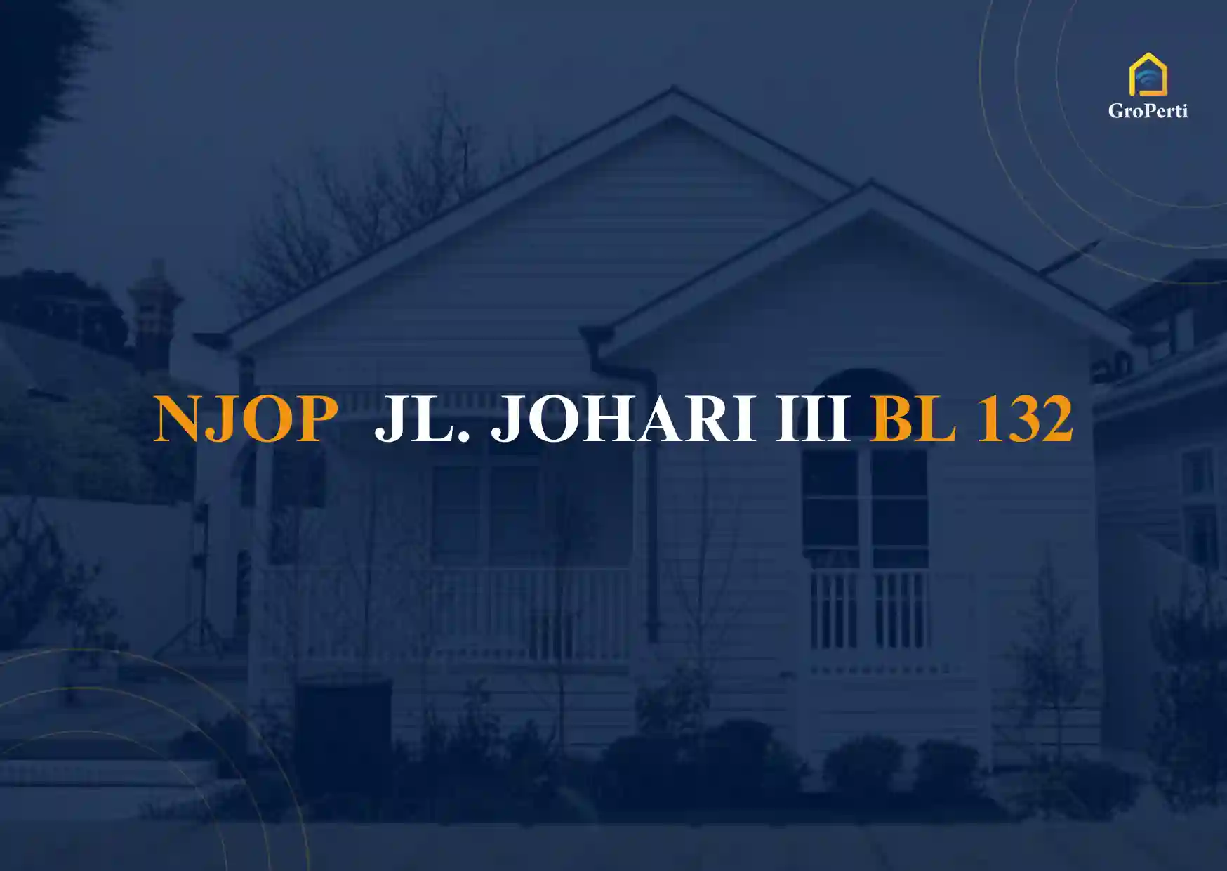 NJOP JL. JOHARI III BL 132
