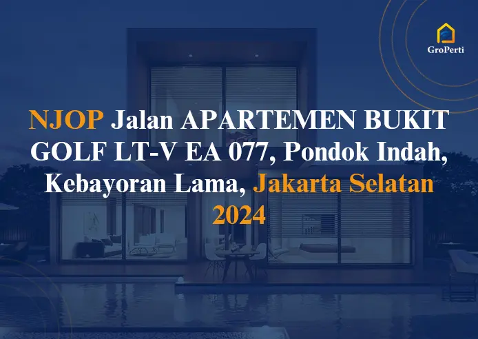 NJOP Jalan APARTEMEN BUKIT GOLF LT-V EA 077
