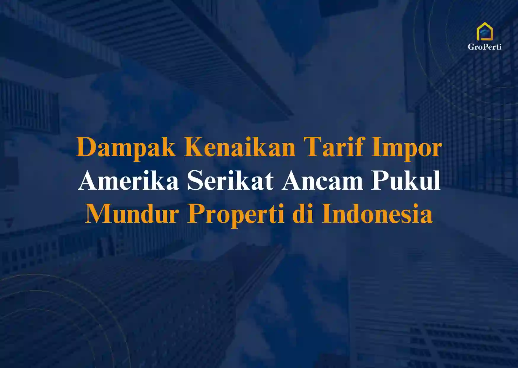 Kenaikan Tarif Impor Amerika Serikat