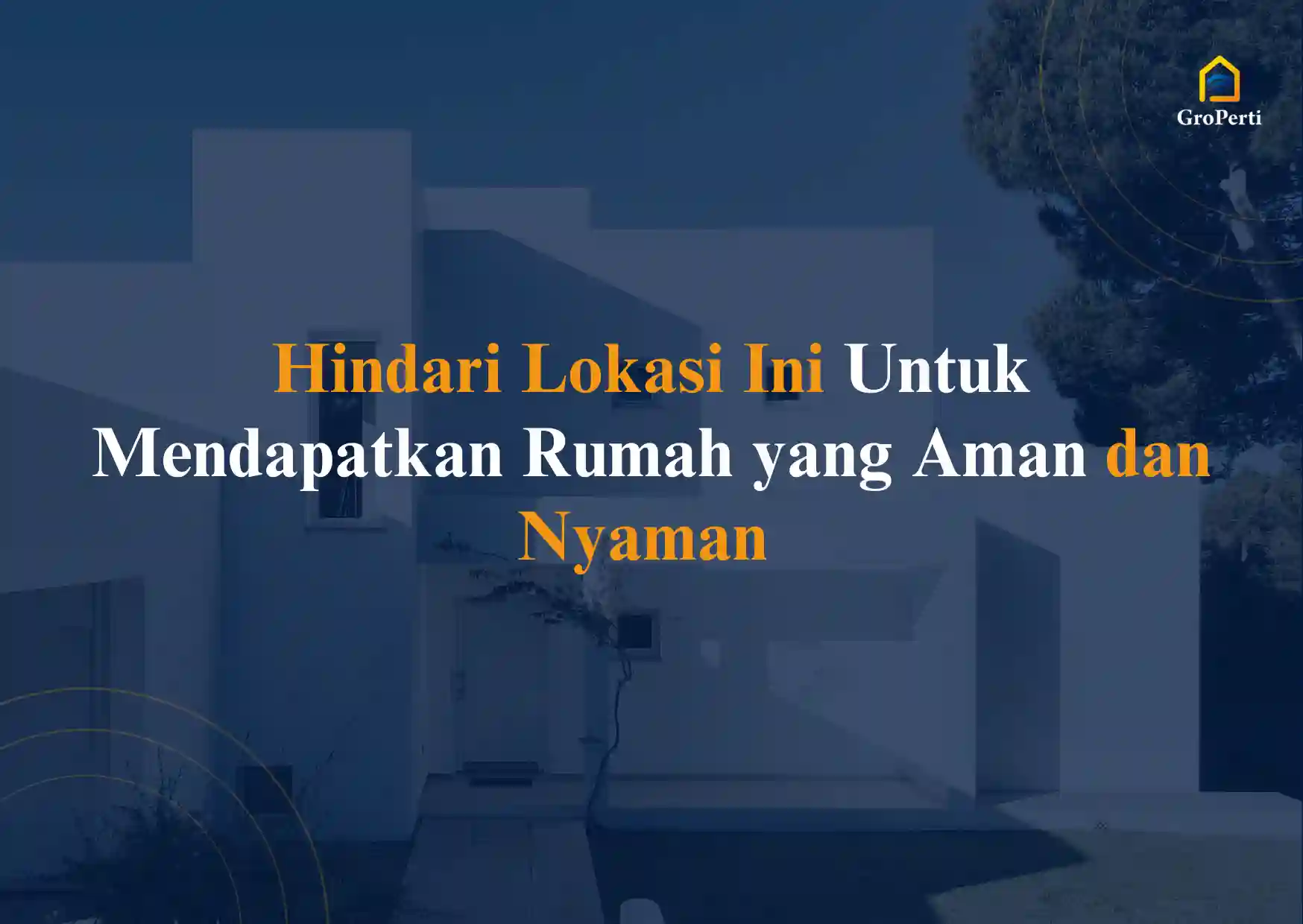 Membeli Rumah Aman dan Nyaman