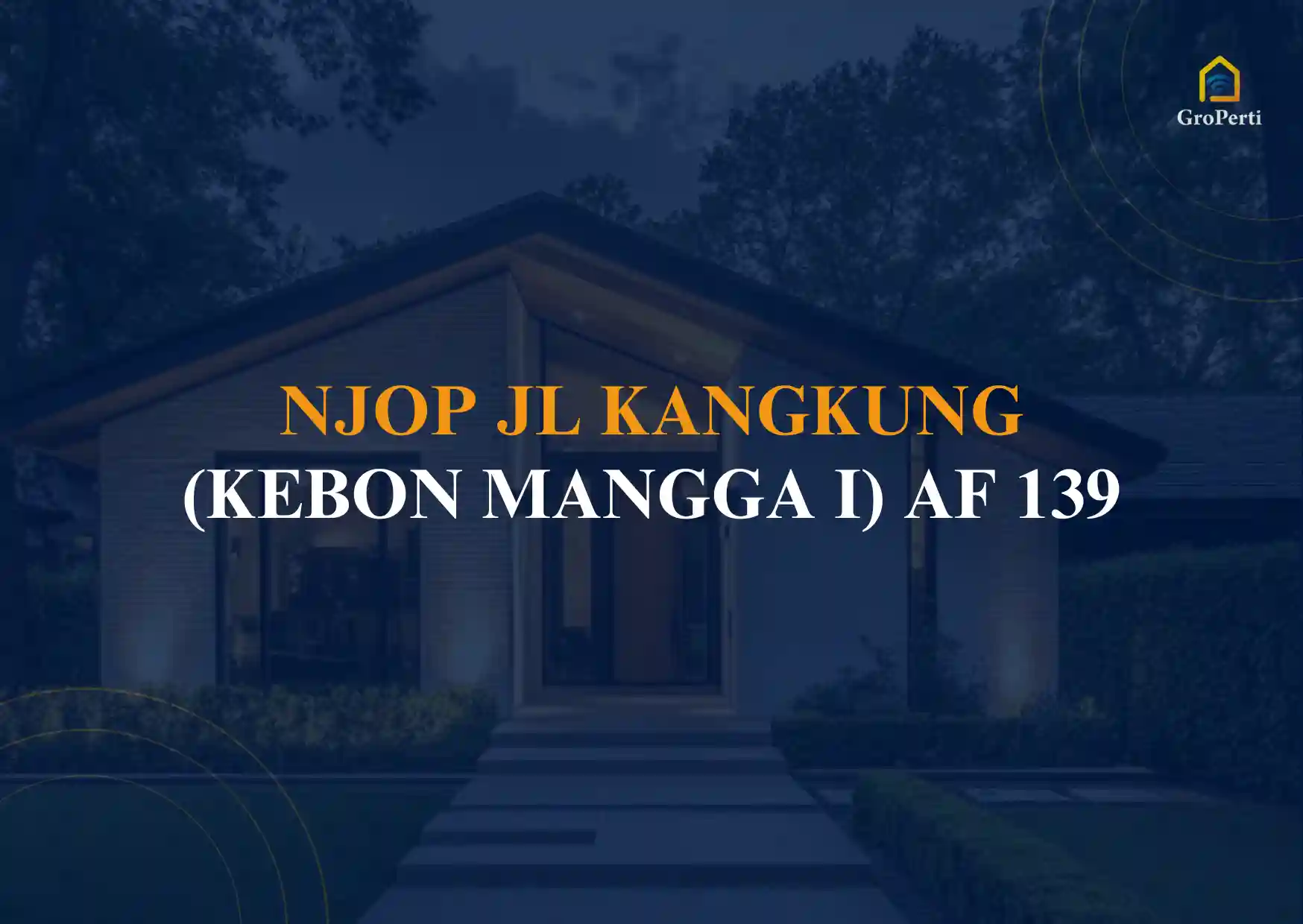 NJOP JL KANGKUNG (KEBON MANGGA I) AF 139