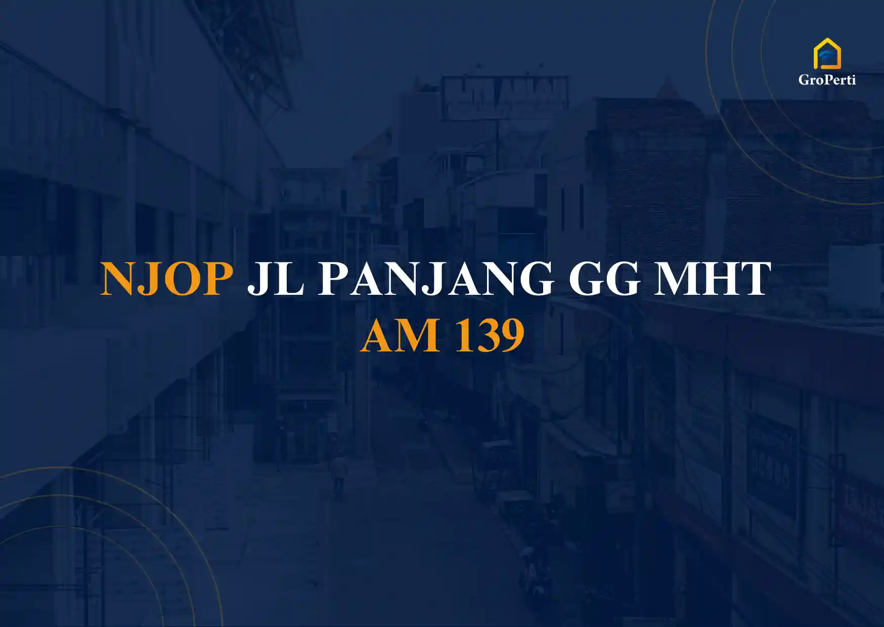 NJOP JL PANJANG GG MHT AM 139
