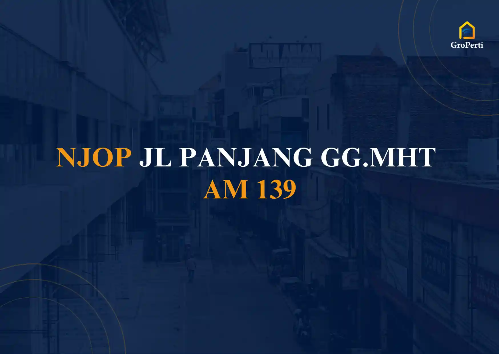 NJOP JL PANJANG GG.MHT AM 139